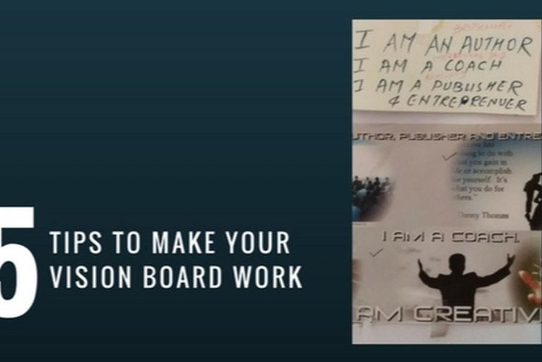 5 tips to make your vision board come alive